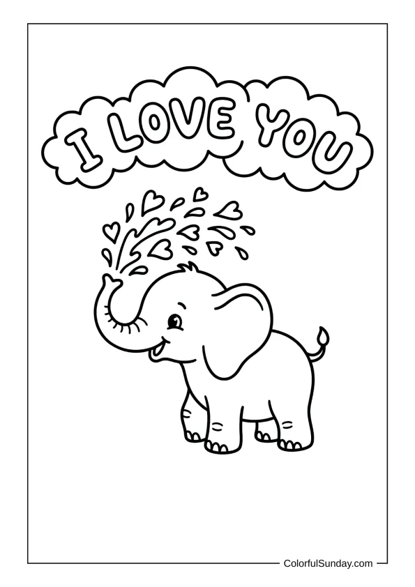 Playful elephant spraying heart shaped water with I love you clouds overhead in a coloring page.