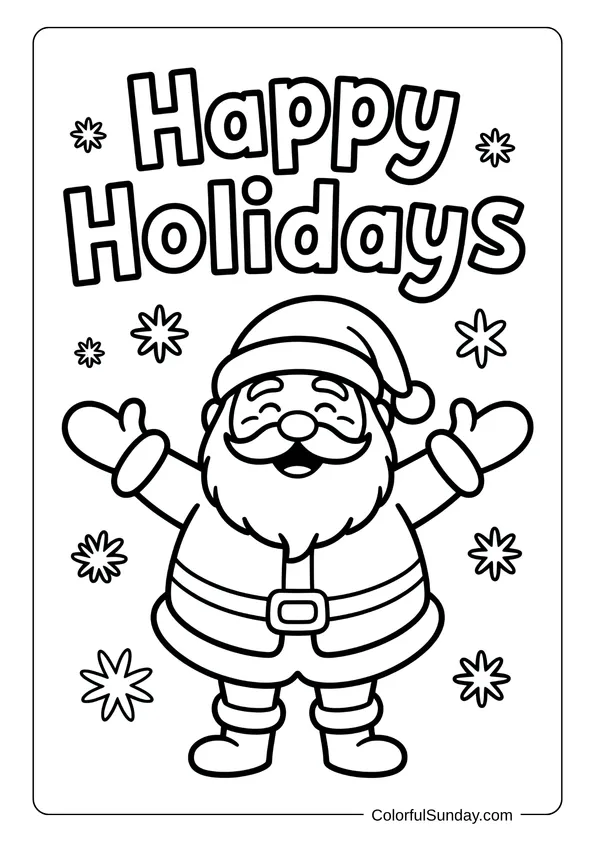 Santa Claus spreading cheer with open arms and snowflakes around him in a festive coloring page.