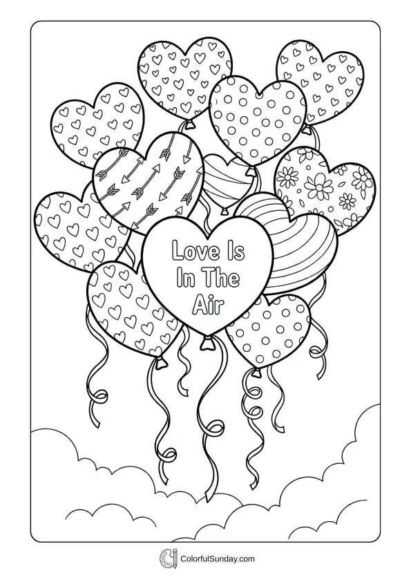 Heart-shaped balloons float up into the sky on a Valentine's Day coloring page, carrying a 'Love Is In The Air' message.